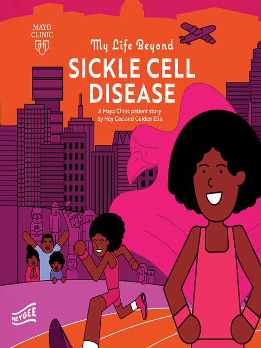 Title details for My Life Beyond Sickle Cell Disease by Hey Gee - Available